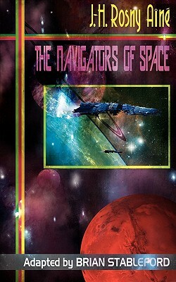 The Navigators of Space by J.-H. Rosny aîné