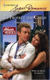 To Protect the Child by Anna DeStefano