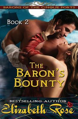 The Baron's Bounty by Elizabeth Rose