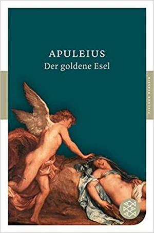 Der Goldene Esel by Jack Lindsay, Claudio Annaratone, Apuleius