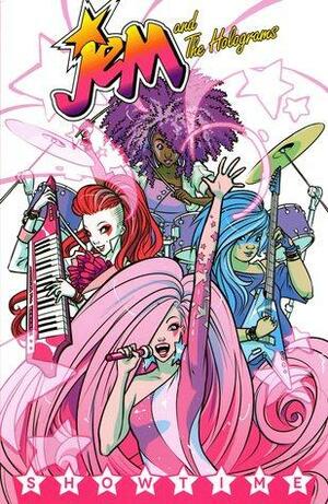 Jem and the Holograms: Showtime by Sophie Campbell, M. Victoria Robado, Kelly Thompson