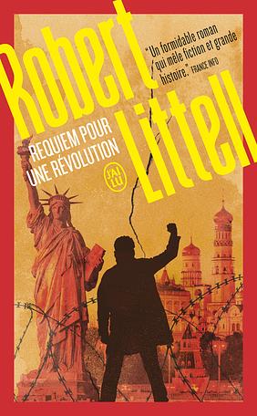 Requiem pour une révolution: Le grand roman de la Révolution russe by Robert Littell