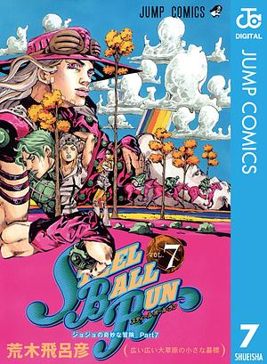 ジョジョの奇妙な冒険 第7部 スティール・ボール・ラン 7 by 荒木 飛呂彦, Hirohiko Araki