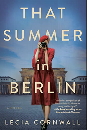 That Summer in Berlin by Lecia Cornwall