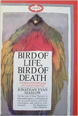 Bird of Life, Bird of Death by Jonathan Evan Maslow