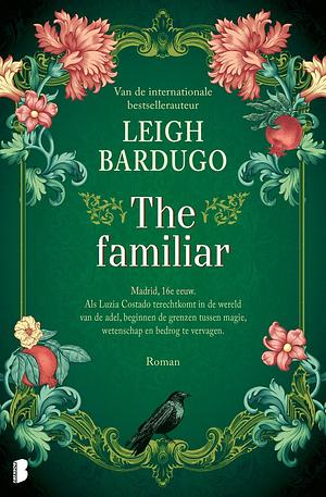 The Familiar by Leigh Bardugo