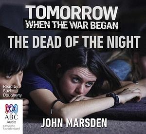 The Dead of the Night by John Marsden