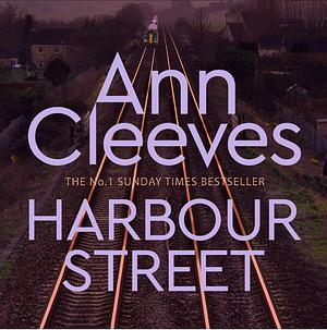 Harbour Street by Ann Cleeves