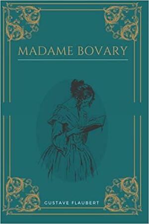 Madame Bovary: Gustave Flaubert | Texte intégral avec biographie de l'auteur by Gustave Flaubert