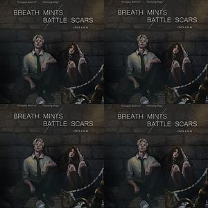 Breath mints / Battle scars by 