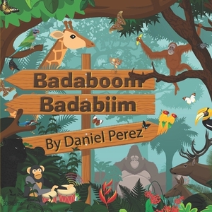 Badaboom Badabiim!: (Bilingual English/Spanish) by 