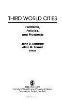 Third World Cities: Problems, Policies and Prospects by John D. Kasarda, Allan M. Parnell