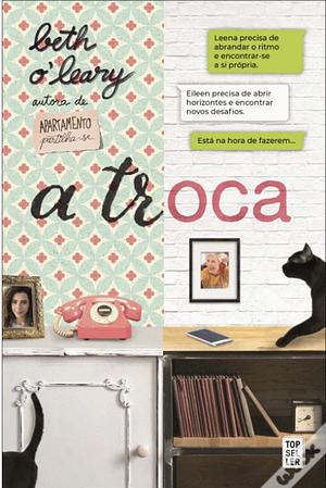 A troca by Beth O'Leary