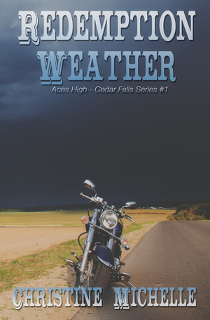Redemption Weather by Christine M. Butler, Christine Michelle