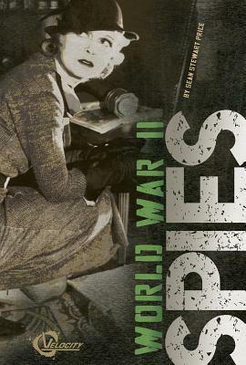 World War II Spies by Sean Price