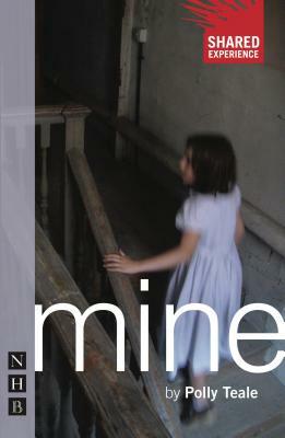 Mine by Polly Teale