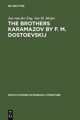 The Brothers Karamazov by Jan Van Der Eng, Jan M. Meijer, Fyodor Dostoevsky
