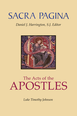 Acts of the Apostles by Luke Timothy Johnson