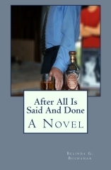 After All Is Said and Done by Belinda G. Buchanan