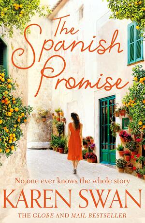 The Spanish Promise by Karen Swan