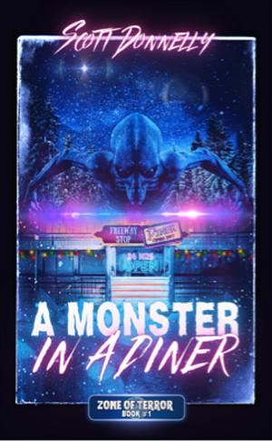 A Monster in a Diner by Scott Donnelly