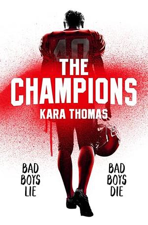 The Champions by Kara Thomas