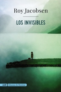 Los invisibles by Roy Jacobsen