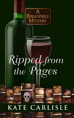 Ripped from the Pages by Kate Carlisle