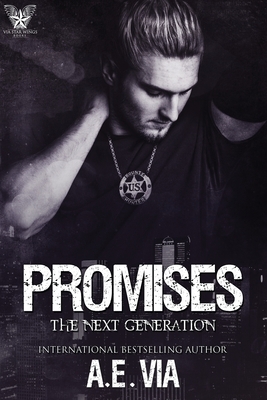 Promises: The Next Generation by A. E. Via