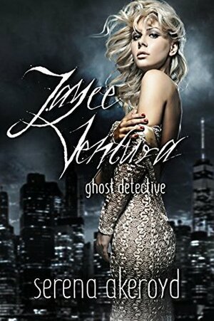 Ghost Detective by Serena Akeroyd