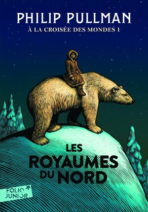 Les Royaumes du Nord by Philip Pullman