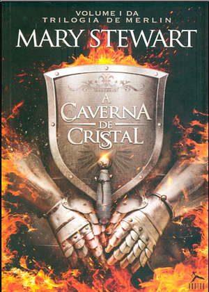 A Caverna de Cristal by Mary Stewart