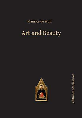 Art and Beauty by Maurice De Wulf