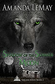Shadow of the Summer Moon (Sakana Series Book 2) by Amanda LeMay
