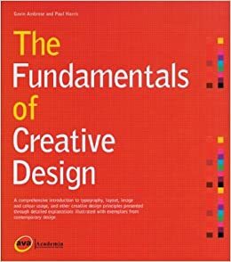 The Fundamentals of Creative Design by Paul Harris, Gavin Ambrose