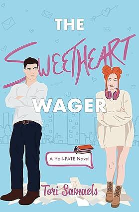 The Sweetheart Wager by Tori Samuels