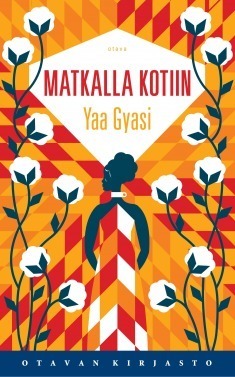 Matkalla kotiin by Yaa Gyasi