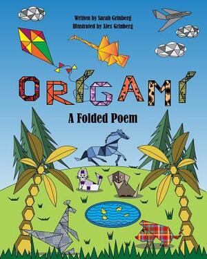 Origami A Folded Poem by Sarah J. Grinberg