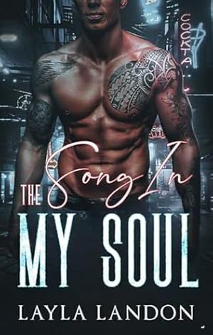 The Song in My Soul by Layla Landon