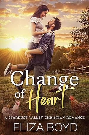 Change of Heart by Eliza Boyd