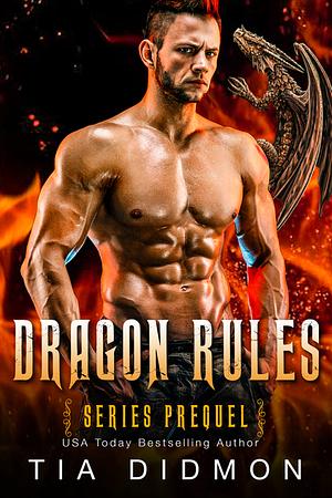 Dragon Rules Prequel by Tia Didmon