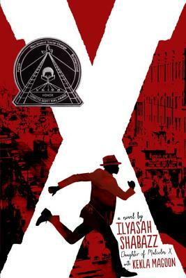 X: A Novel by Kekla Magoon, Ilyasah Shabazz