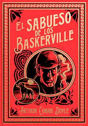 El Sabueso de los Baskerville by Arthur Conan Doyle