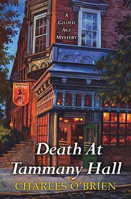 Death at Tammany Hall by Charles O'Brien