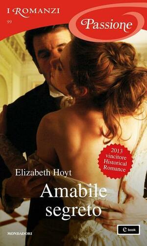 Amabile segreto by Elizabeth Hoyt