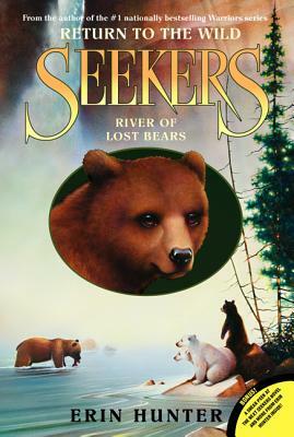 River of Lost Bears by Erin Hunter