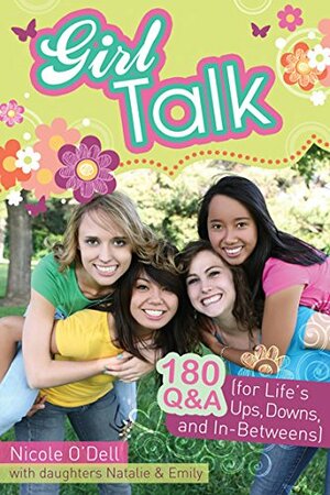 Girl Talk: 180 Q by Nicole O'Dell