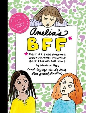 Amelia's BFF by Marissa Moss