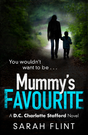 Mummy's Favourite by Sarah Flint