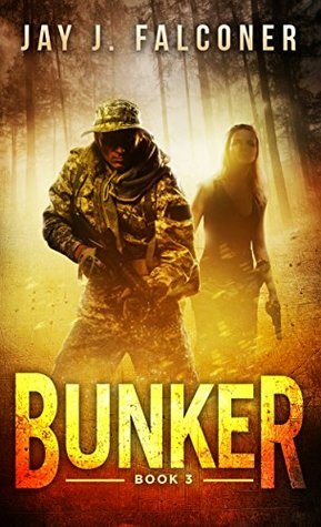 Bunker: Code of Honor by Jay J. Falconer